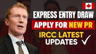 Express Entry Draw 2024  Apply for New PR  Canada PNP  IRCC latest Update