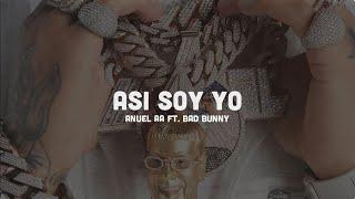 Asi Soy Yo LetraLyrics - Anuel AA Bad Bunny