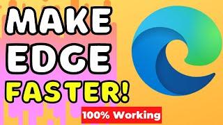 How to SPEEDUP EDGE and make it load FASTER 2021