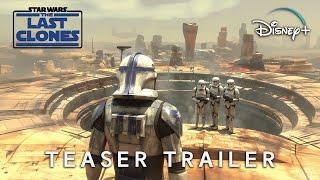 Star Wars The Last Clones - Teaser Trailer  Captain Rex & Disney + 2025