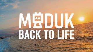 Maduk - Back To Life ft. Dan Soleil Official Video