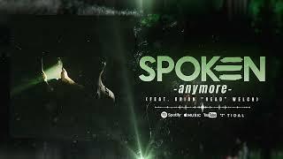 Spoken - Anymore ft. Brian Head Welch Official Visualizer