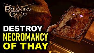 How to Destroy the Ancient Tome - Destroy Necromancy of Thay Book  Baldurs Gate 3 BG3