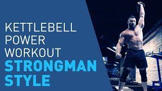 Strongman Kettlebell Workout To Build Ripped Muscle & Power