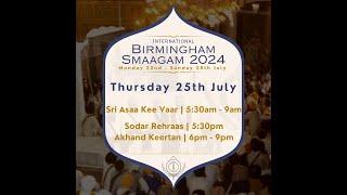 LIVE International Akhand Keertan Smagam Thursday Evening  Birmingham July 2024  AKJ.Org