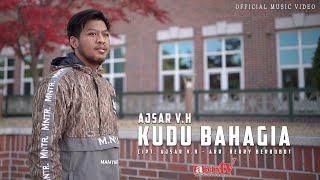 KUDU BAHAGIA - AJSAR V.H  OFFICIAL VIDEO MUSIC  ORIGINAL