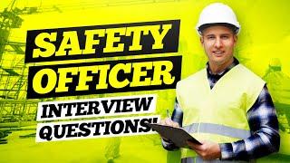 SAFETY OFFICER Interview Questions & Answers  HSE Safety Officer Questions & Answers