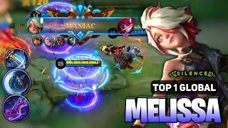 MANIAC Melissa Goldlane Build  Melissa Best Build Top 1 Global  ꧁S I L E N C E꧂ - Mobile Legends