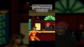 When the Streets are Raging but you still gotta work #streetsofrage2 #shorts