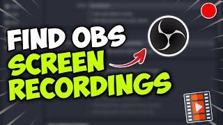 How to Find Your Recordings in OBS Screen Recorder - Full Tutorial