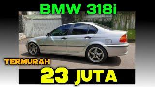 HARGA MOBIL BEKAS  BMW 318i  MOBIL BEKAS MURAH