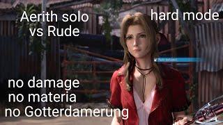 FINAL FANTASY VII REMAKE Aerith solo vs Rude no materia no Gotterdamerung no damage