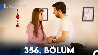 Beni Affet 356. Bölüm