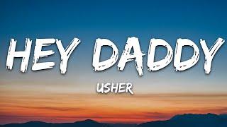 Usher - Hey Daddy Daddys Home Lyrics