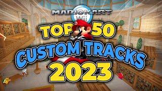 Mario Kart Wii - TOP 50 Custom Tracks of 2023 