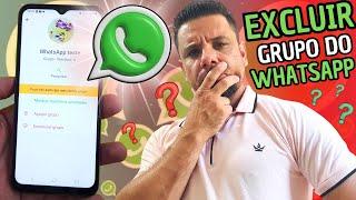 COMO EXCLUIR UM GRUPO DO WHATSAPP DE UMA FORMA SIMPLES E RÁPIDA