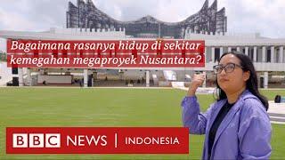 IKN Bagaimana rasanya hidup di sekitar kemewahan megaproyek Ibu Kota Nusantara? -BBC News Indonesia