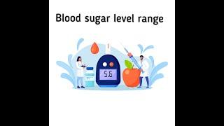 Range of blood sugar level for humans