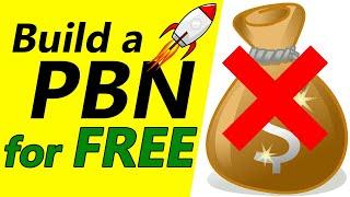 How to Build a PBN for FREE to Create High-Quality Backlinks