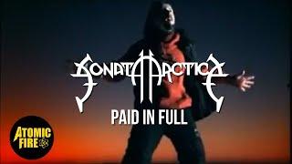 SONATA ARCTICA - Paid In Full Official Music Video