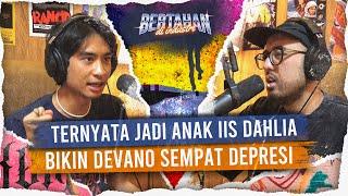 Ternyata Kata Devano Gak Gampang Jadi Anak Iis Dahlia #KEMALPALEVIPODCAST