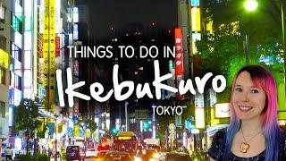 Things to do in IKEBUKURO Tokyo Japan