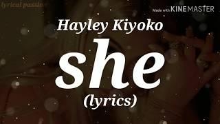 Hayley Kiyoko - she lyrics