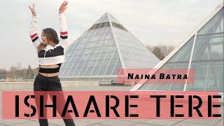 Ishaare Tere Dance Cover  Naina Batra x Harman Baweja  Guru Randhawa