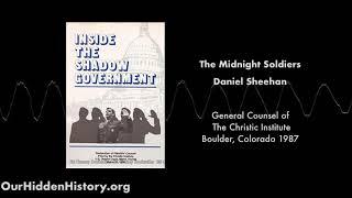 The Midnight Soldiers Dan Sheehan of the Christic Institute on the Real Iran-Contra Scandal 1987