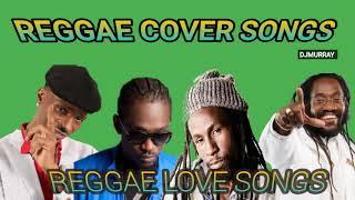 BEST REGGAE COVER SONGS 2023