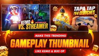 Make This Trending  Gameplay Thumbnail like kemo & @TheBixiOP    How to Make Gameplay Thumbnail