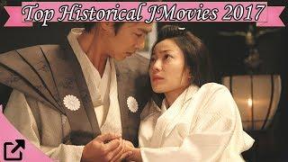 Top 10 Historical Japanese Movies 2017 All The Time