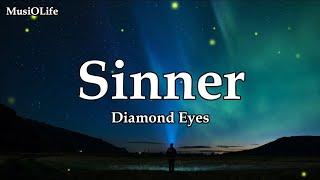 Diamond Eyes - Sinner Lyrics