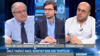 Sözümü Kesebilirsin - Halil Berktay 03.04.2015