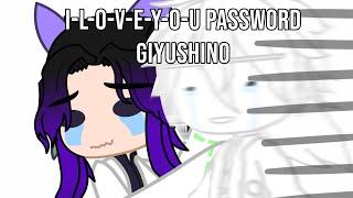 「」 I L-O-V-E Y-O-U wifi password Meme  Demon SlayerKNY  GiyuShino  「」