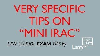 Mini IRAC -  Issue-spotting on law school final exams - super specific tips
