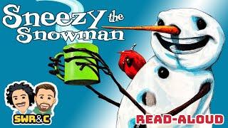 ️ Kids Read-Aloud  SNEEZY THE SNOWMAN by Maureen Wright