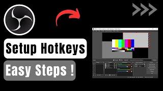 How To Set Up Hotkeys On OBS 