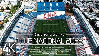 【4K】 Club Nacional de Football  Estadio Gran Parque Central  URUGUAY 2023 Montevideo Drone Film