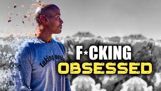BECOME OBSESSED WITH BEING GREAT  David Goggins 2021