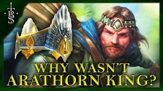 Why Wasnt Arathorn Aragorns Father Already King?  Lord of the Rings Lore