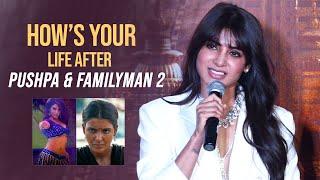 Samantha Superb Reply Media Questions About Her Life After Pushpa & Family Man 2  Shaakuntalam