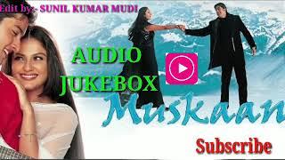 मुस्कान ️️ AUDIO JUKEBOX ️️ Bollywood Hindi Songs