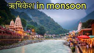 ऋषिकेश in Monsoon  Rishikesh Dehradun Monsoon vlog