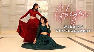 Ghagra  Wedding Choreography  Khyati Jajoo  Tanvi Shah