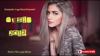 Kumpulan Lagu Barat Romantis Lagu Malaysia Terpopuler Lagu Barat Terpopuler Saat ini 2017