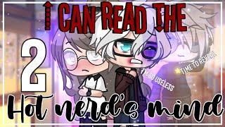 I can read the hot nerds mind   GLMM  GachaLife MiniMovie  22 