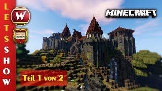 Minecraft Mittelalter Burg - Die Burg Waldfried  Lets Show Teil 1 von 2