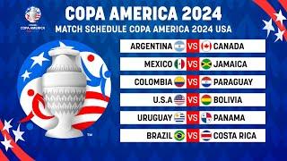 COPA AMERICA 2024 MATCH SCHEDULE  COPA AMERICA 2024 - GROUP STAGE FIXTURES  COPA AMERICA SCHEDULE