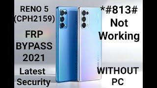 OPPO RENO CPH2159 RENO 5  FRPGOOGLE ACCOUNT BYPASS  ANDROID 11 latest security 2022